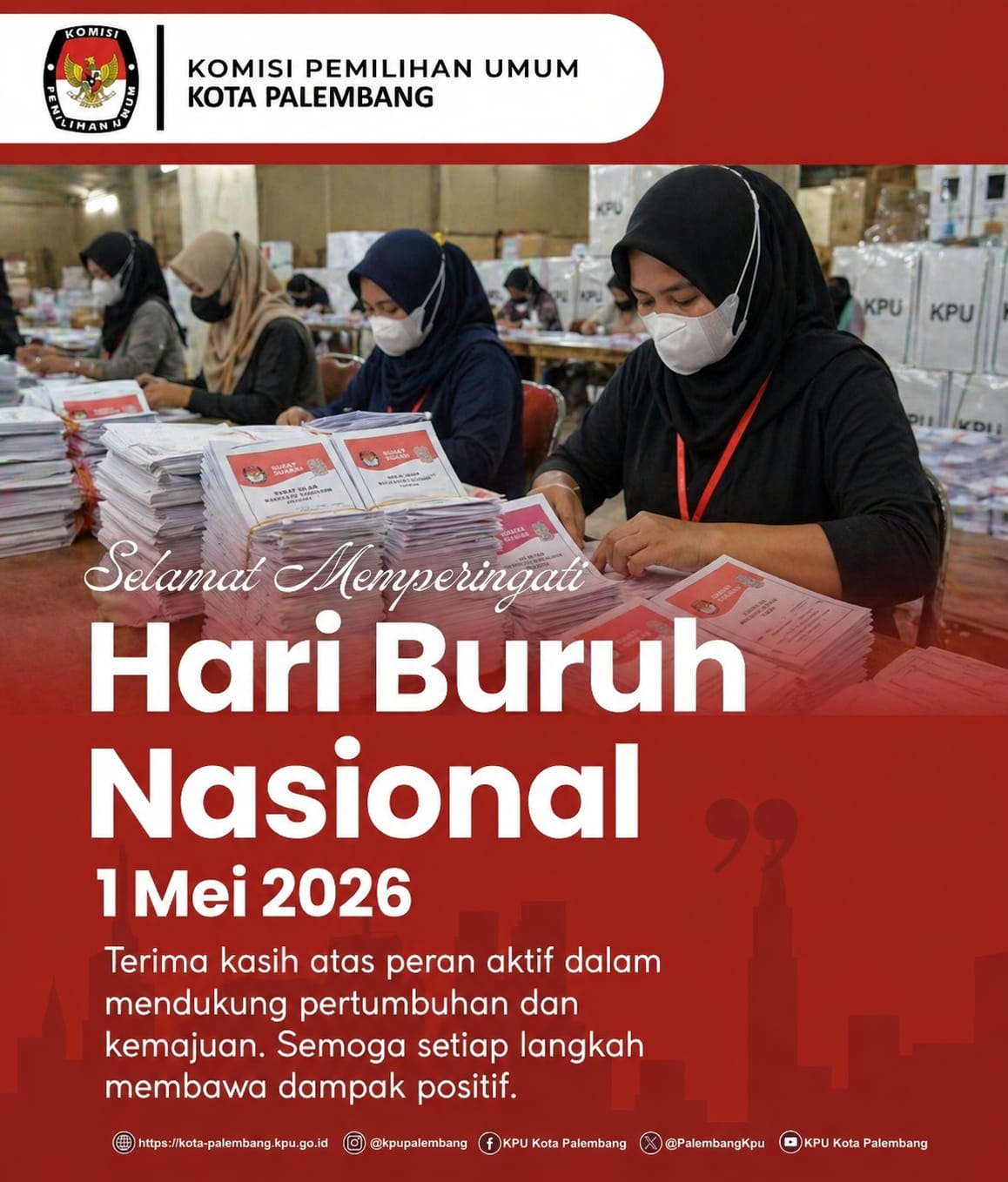 KPU Kota Palembang mengucapkan Selamat Hari Buruh Nasional 1 Mei 2026