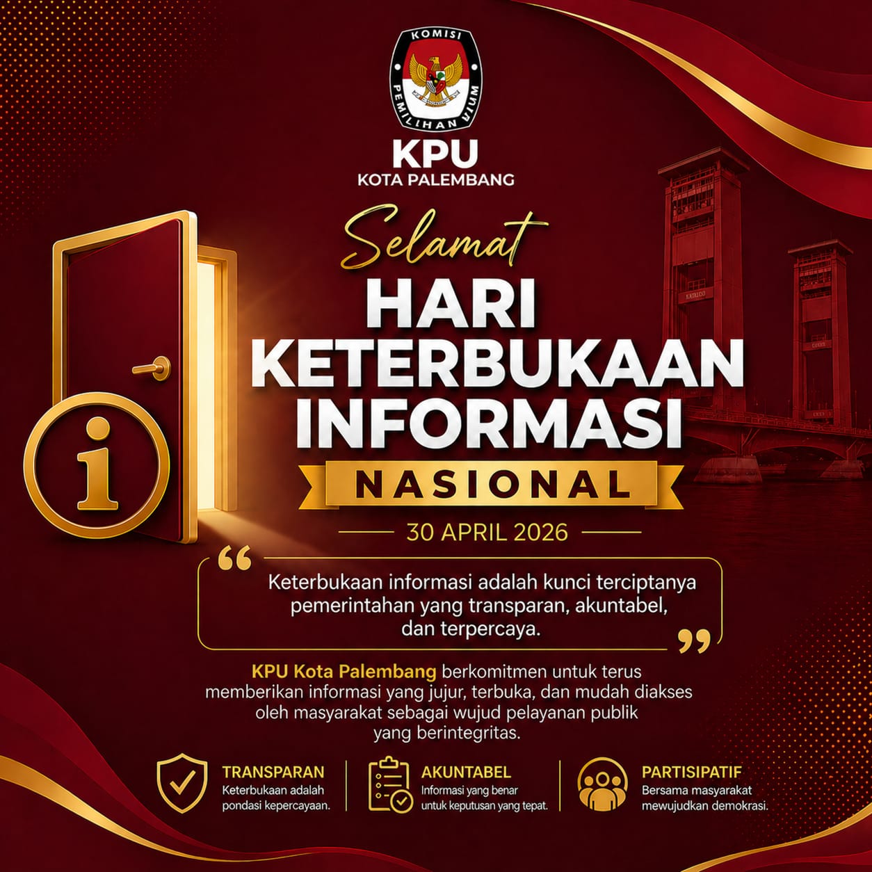 KPU Kota Palembang mengucapkan Selamat Hari Keterbukaan Informasi Nasional