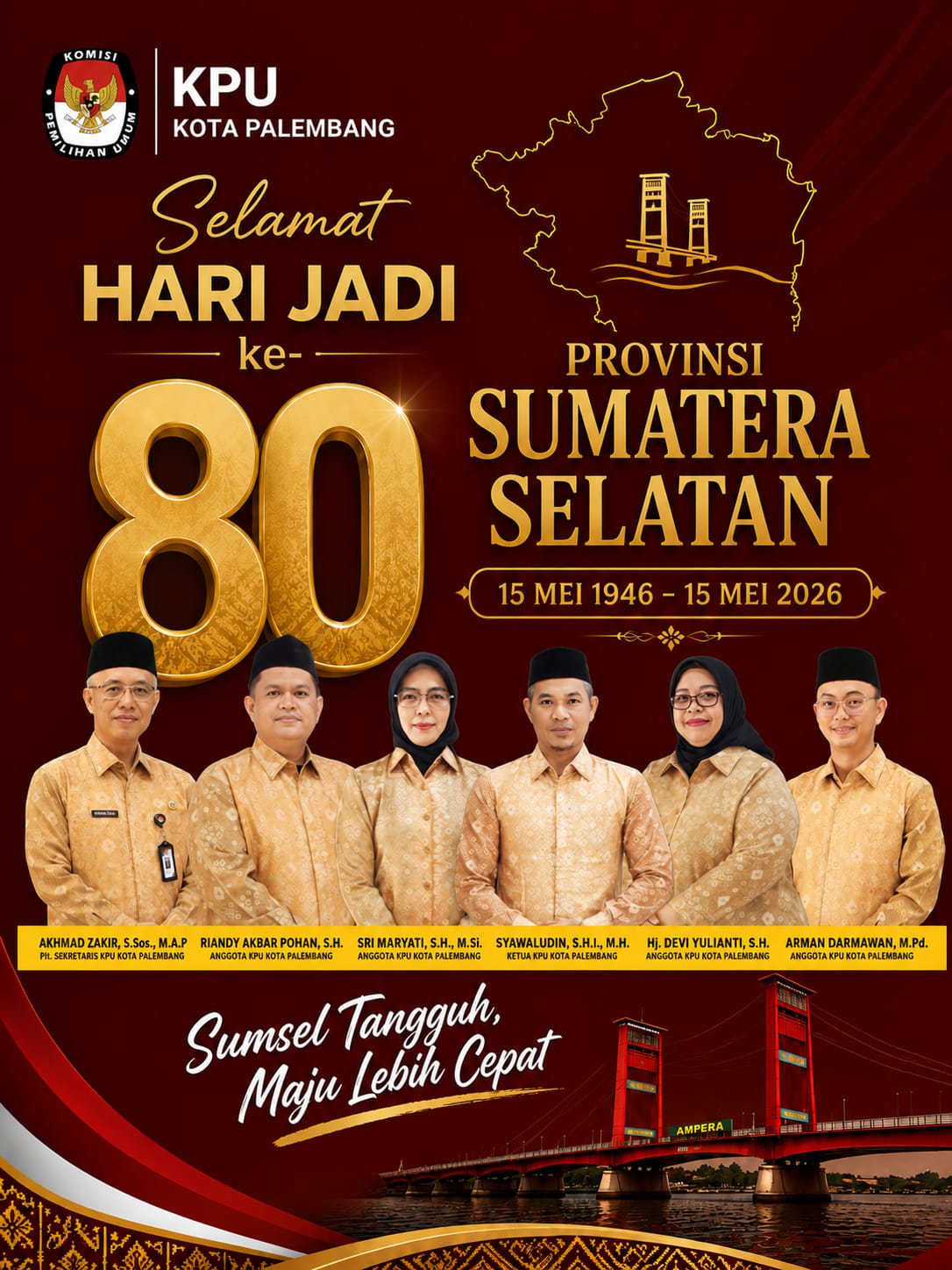 KPU Kota Palembang mengucapkan Selamat Hari Jadi Provinsi Sumatera Selatan ke-80