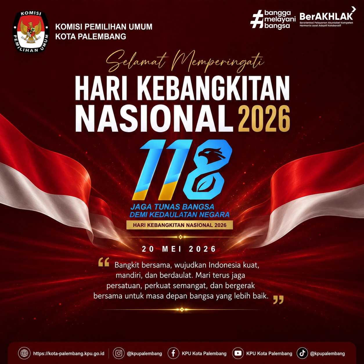 KPU Kota Palembang mengucapkan Selamat Hari Kebangkitan Nasional.
