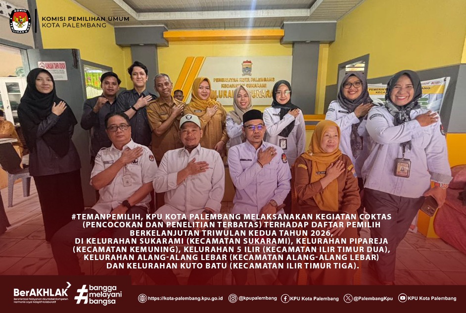 KPU Kota Palembang melaksanakan kegiatan Coktas TW II Tahun 2026