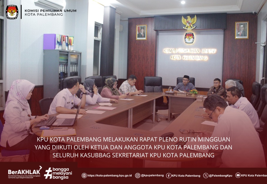 KPU Kota Palembang melakukan Rapat Pleno Rutin Mingguan