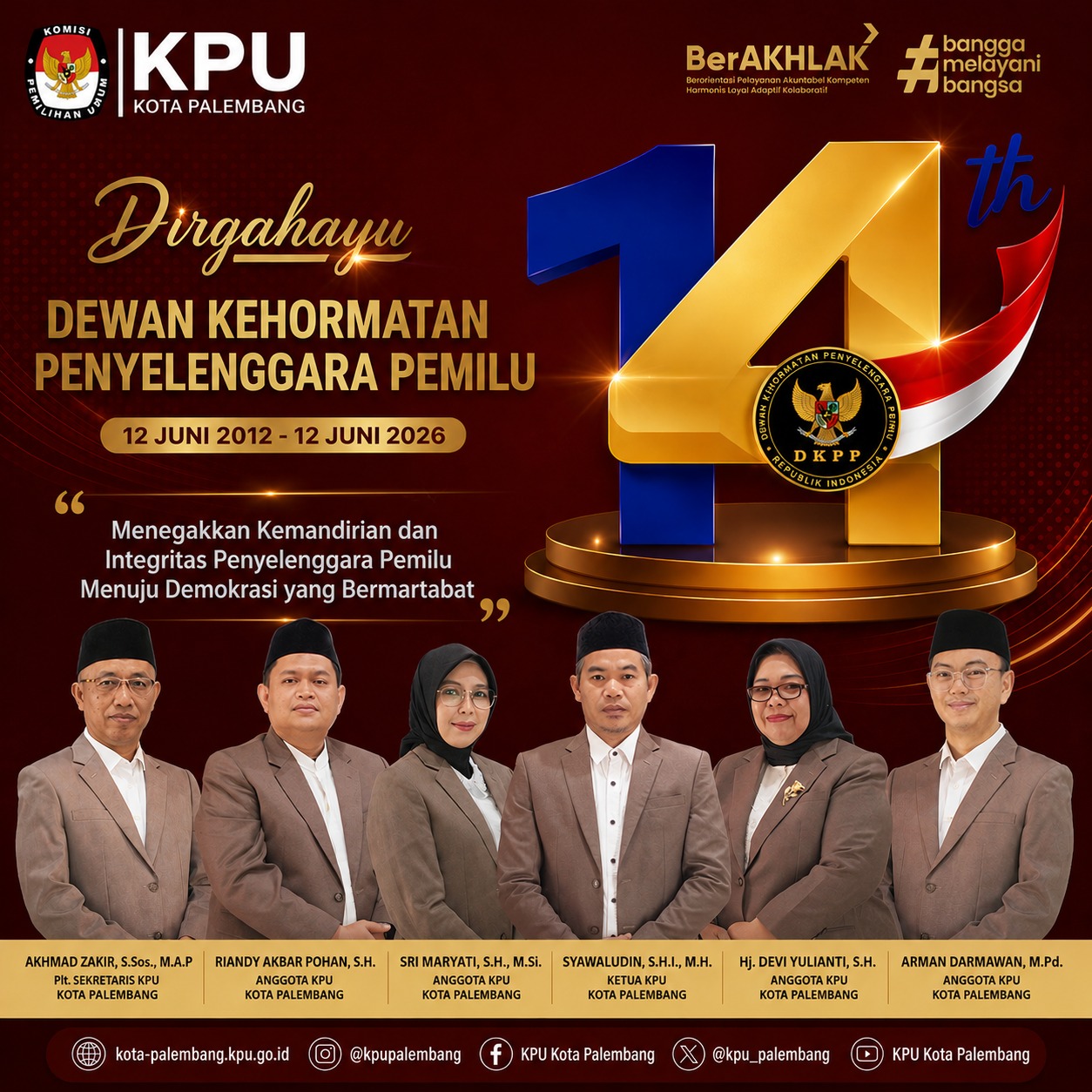 KPU Kota Palembang mengucapkan Selamat Hari Ulang Tahun ke-14 DKPP.