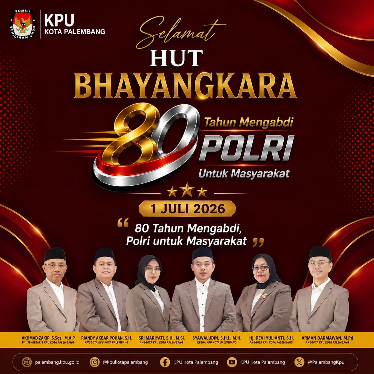KPU Kota Palembang mengucapkan Selamat Hari Bhayangkara ke-80, 1 Juli 2026