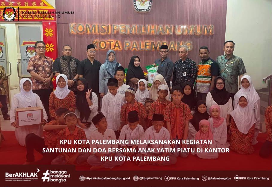 KPU Kota Palembang Melaksanakan Santunan dan Doa Bersama Anak Yatim Panti Asuhan  Harapan Kita