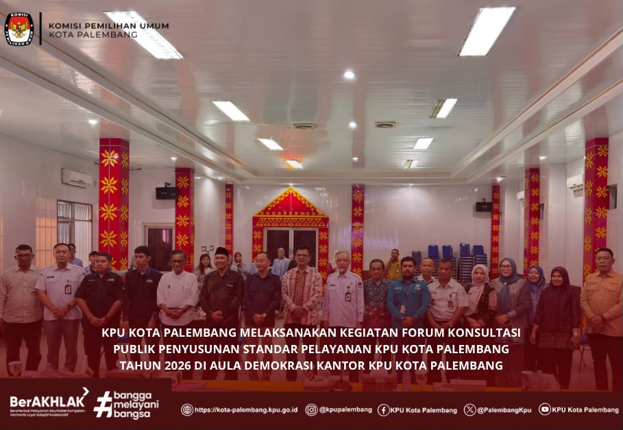 KPU Kota Palembang Melaksanakan Kegiatan Forum Konsultasi Publik Penyusun Standar Pelayanan