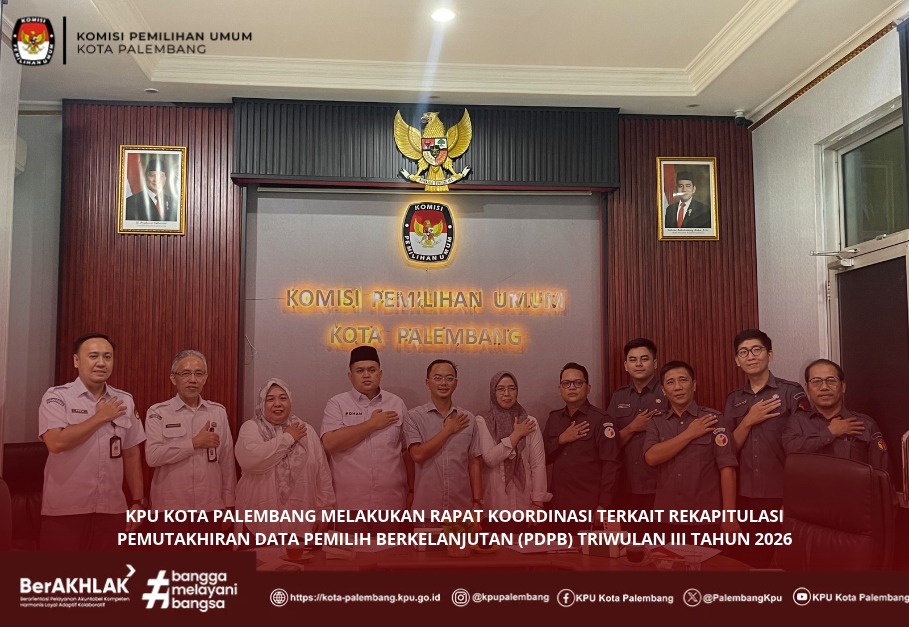 KPU Kota Palembang Melakukan Rapat Koordinasi terkait Rekapitulasi PDPB Triwulan III tahun 2026
