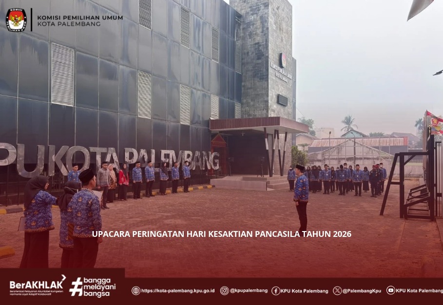 KPU Kota Palembang Melakukan Upacara Peringatan Hari Kesaktian Pancasila Tahun 2026