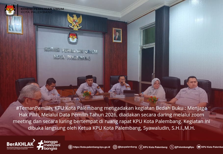 KPU Kota Palembang mengadakan kegiatan Bedah Buku : Menjaga Hak Pilih