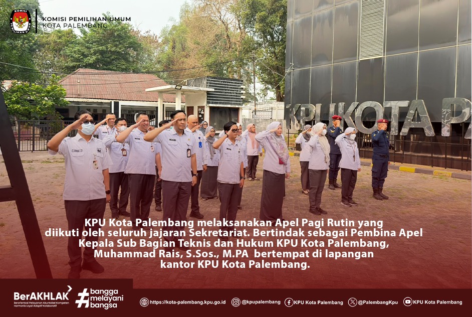 KPU Kota Palembang melaksanakan Apel Pagi Rutin